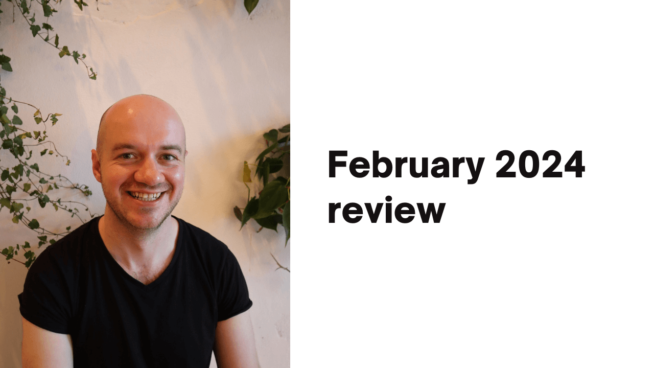 February 2024 review