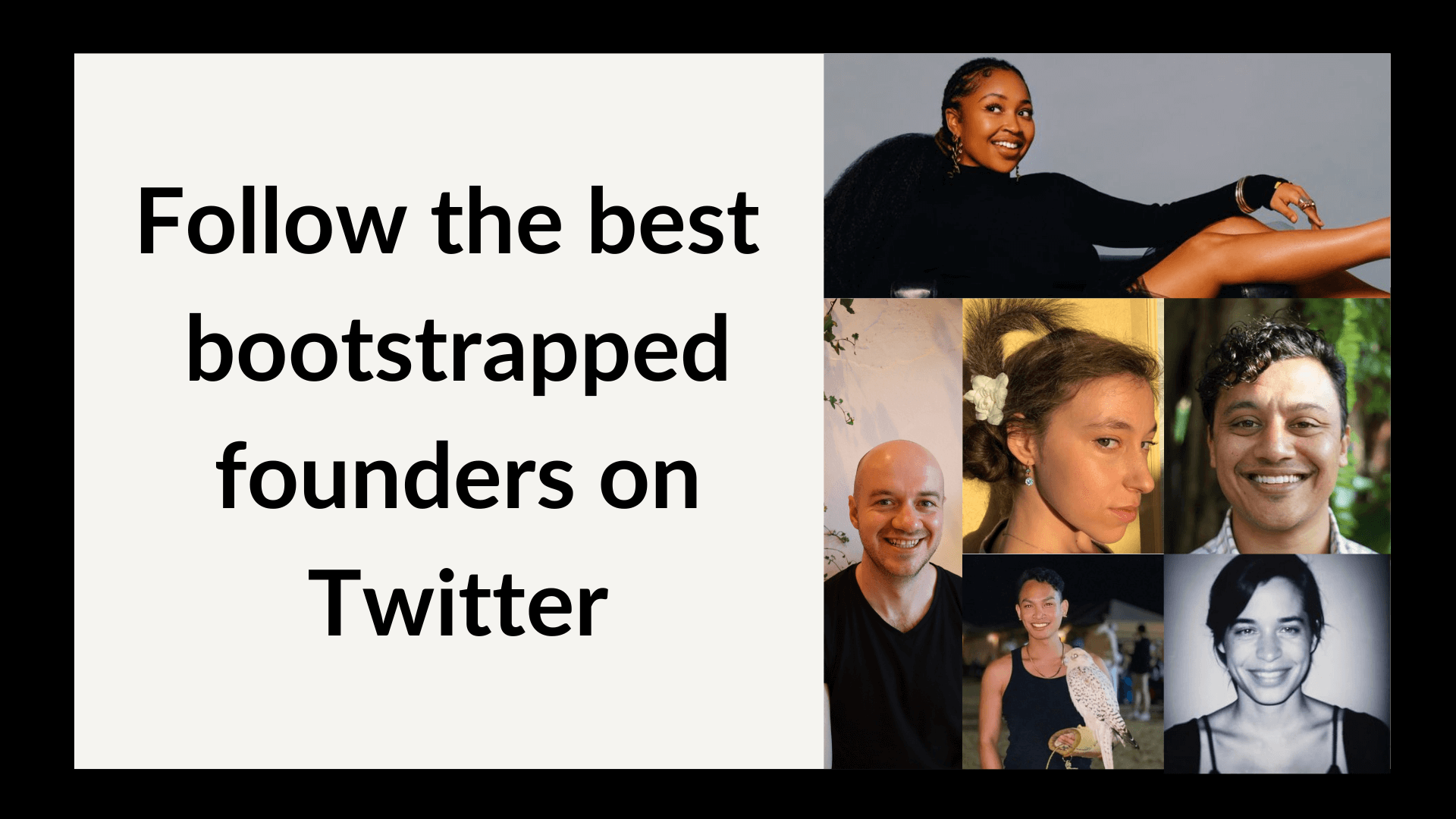 Follow the best bootstrapped founders on Twitter