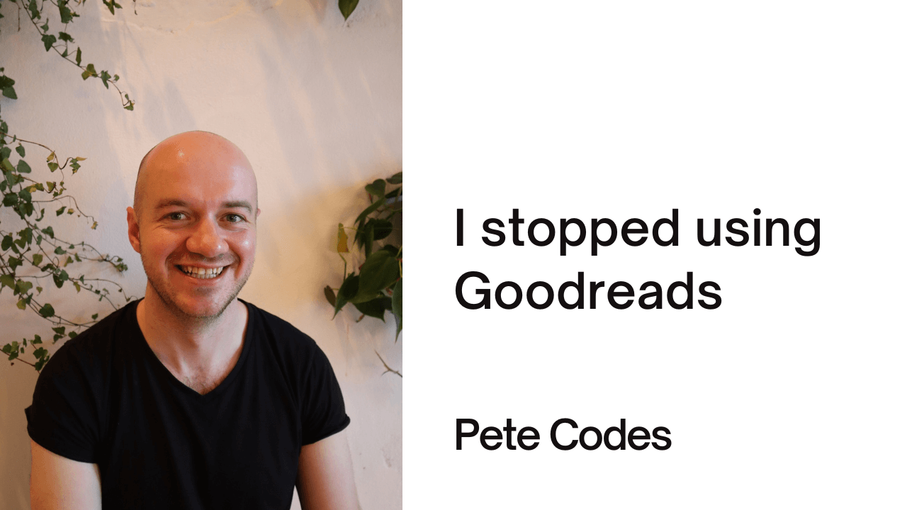 I stopped using Goodreads after 5 years